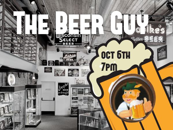 The Beer Guy: Vice-President of the National Brewery Museum and Library visits October 6